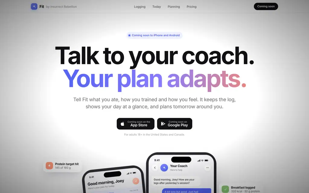 Fit by Insurrect Rebellion: A coach you talk to. Log what you ate and how you trained, and tomorrow adapts.